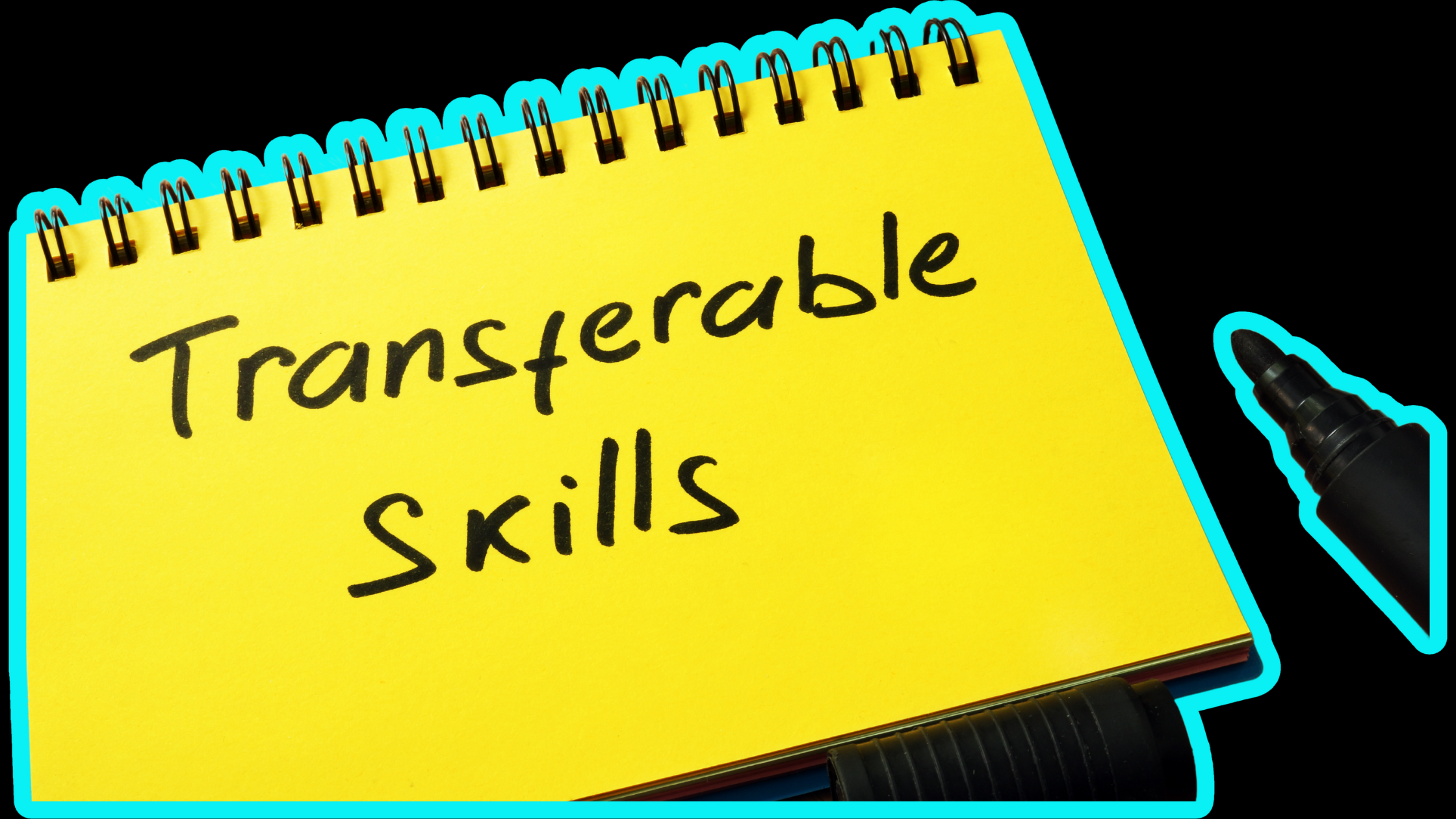 What Are Transferable Skills and Why Are They Important?