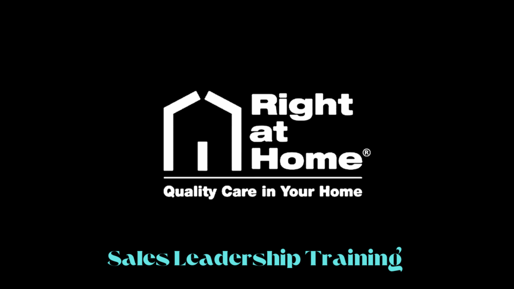 Right At Home Leadership Case Study